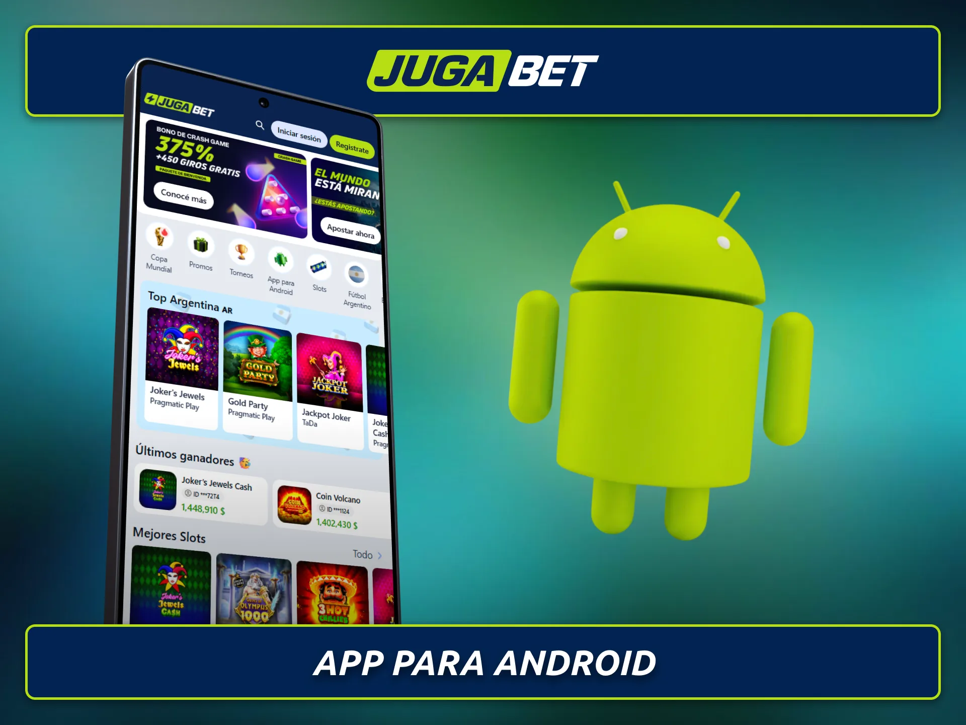 Instalá la app de Jugabet para Android y disfrutá de todas sus funciones.